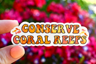 Conserve Coral Reefs Sticker